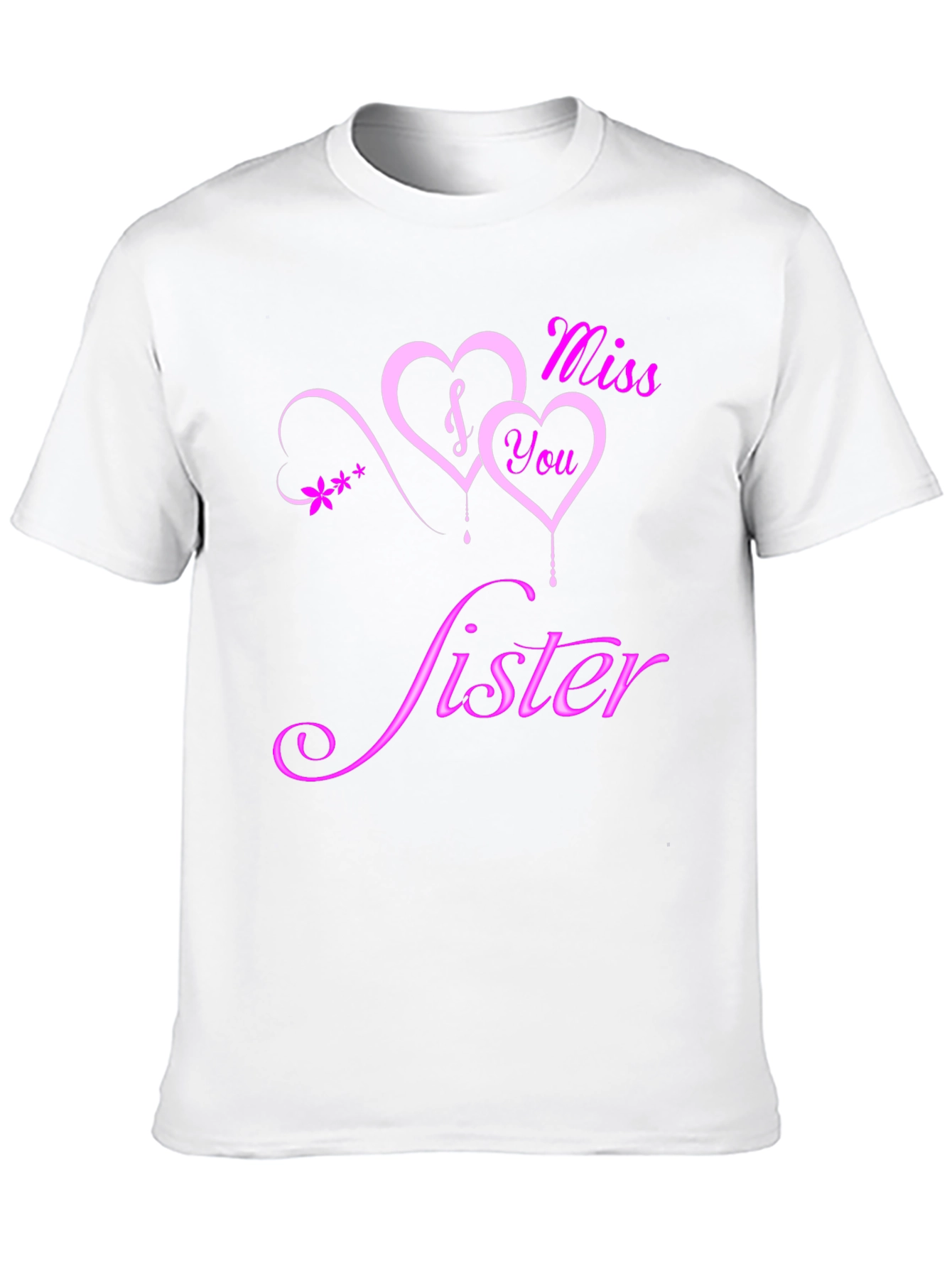 Miss You Sister Graphic Tee - Soft Cotton Blend
