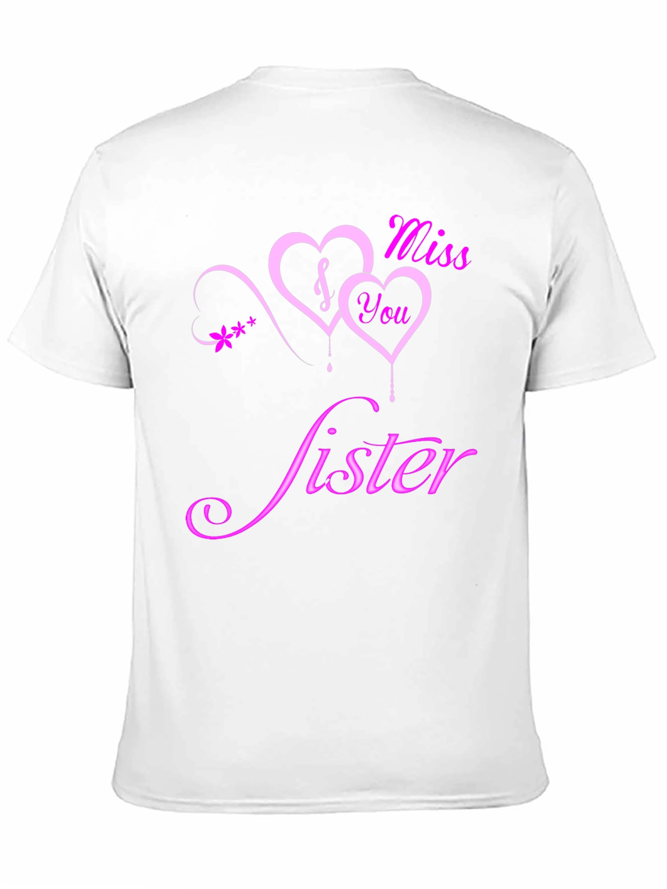 Miss You Sister Graphic Tee - Soft Cotton Blend