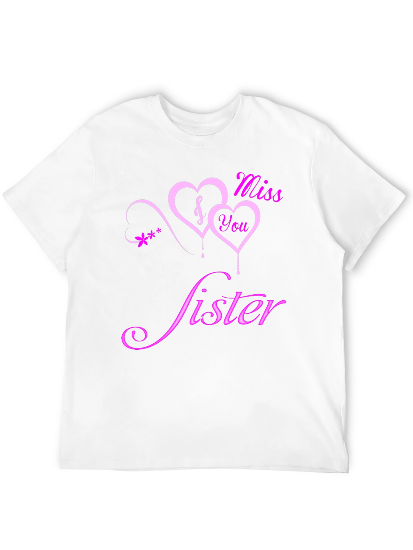 Miss You Sister Graphic Tee - Soft Cotton Blend