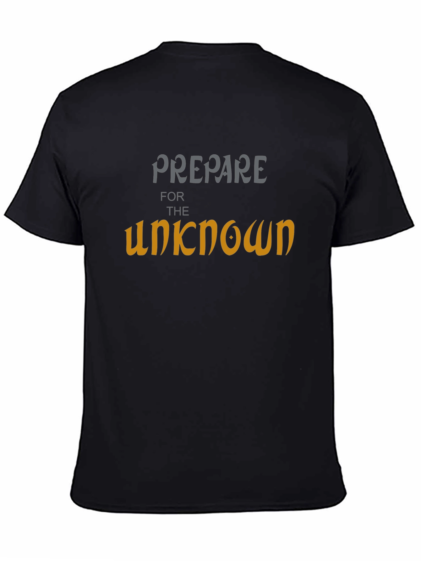 Prepare for the Unknown Graphic T-Shirt