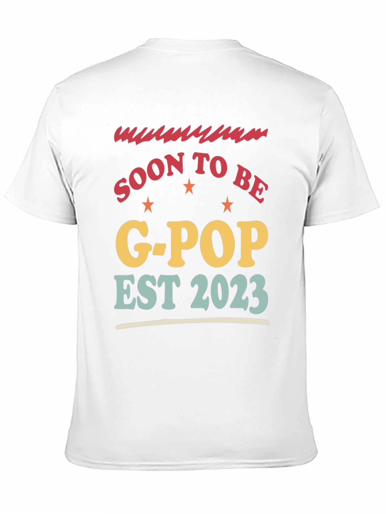 Soon to Be G-Pop Est 2023 T-Shirt