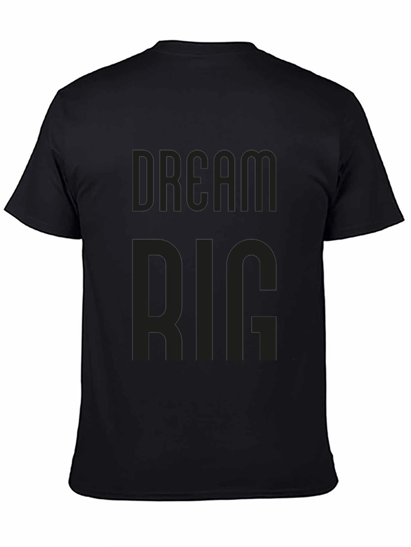 Dream Big Black T-Shirt