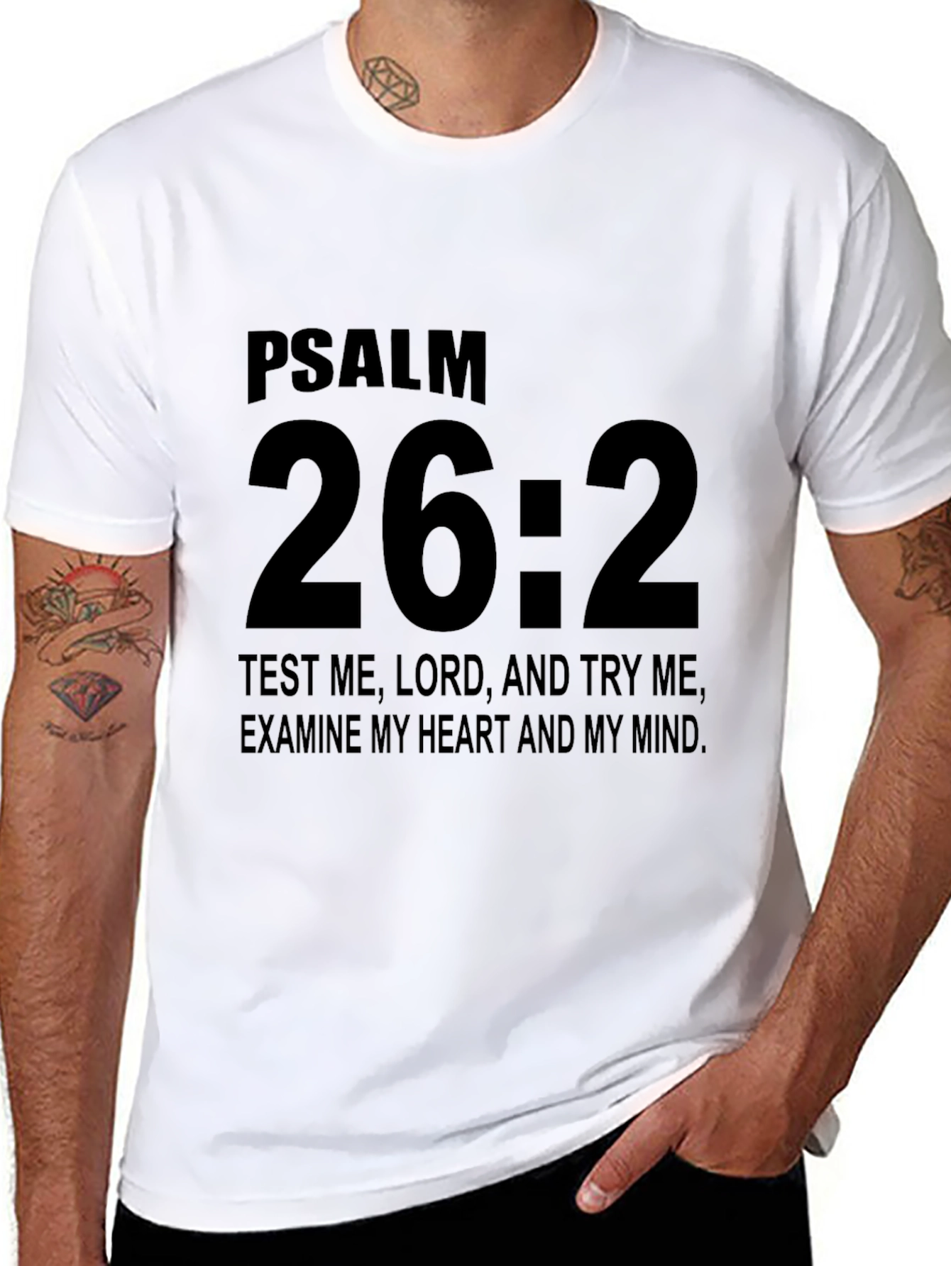 Psalm 26:2 Christian T-Shirt - Black