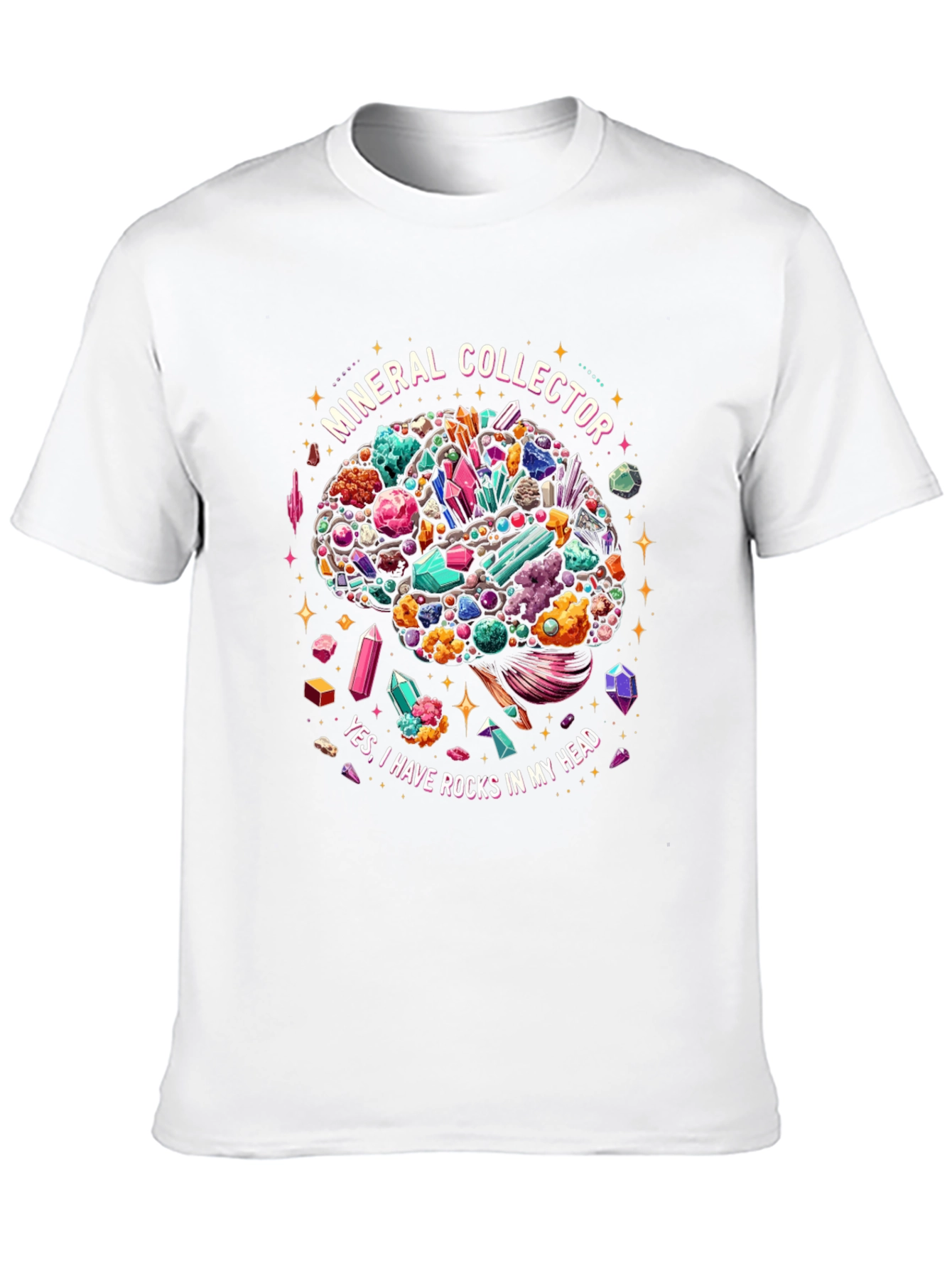 Mineral Collector T-Shirt - Rocks in My Head
