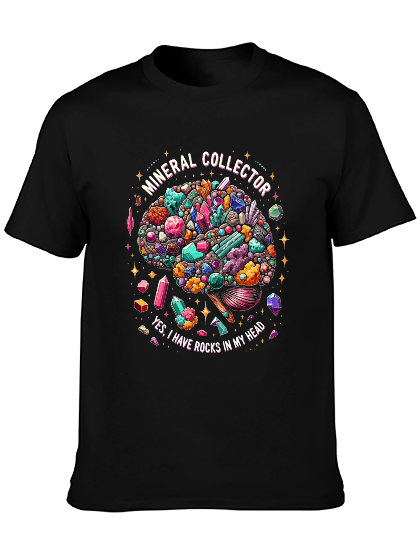 Mineral Collector T-Shirt - Rocks in My Head