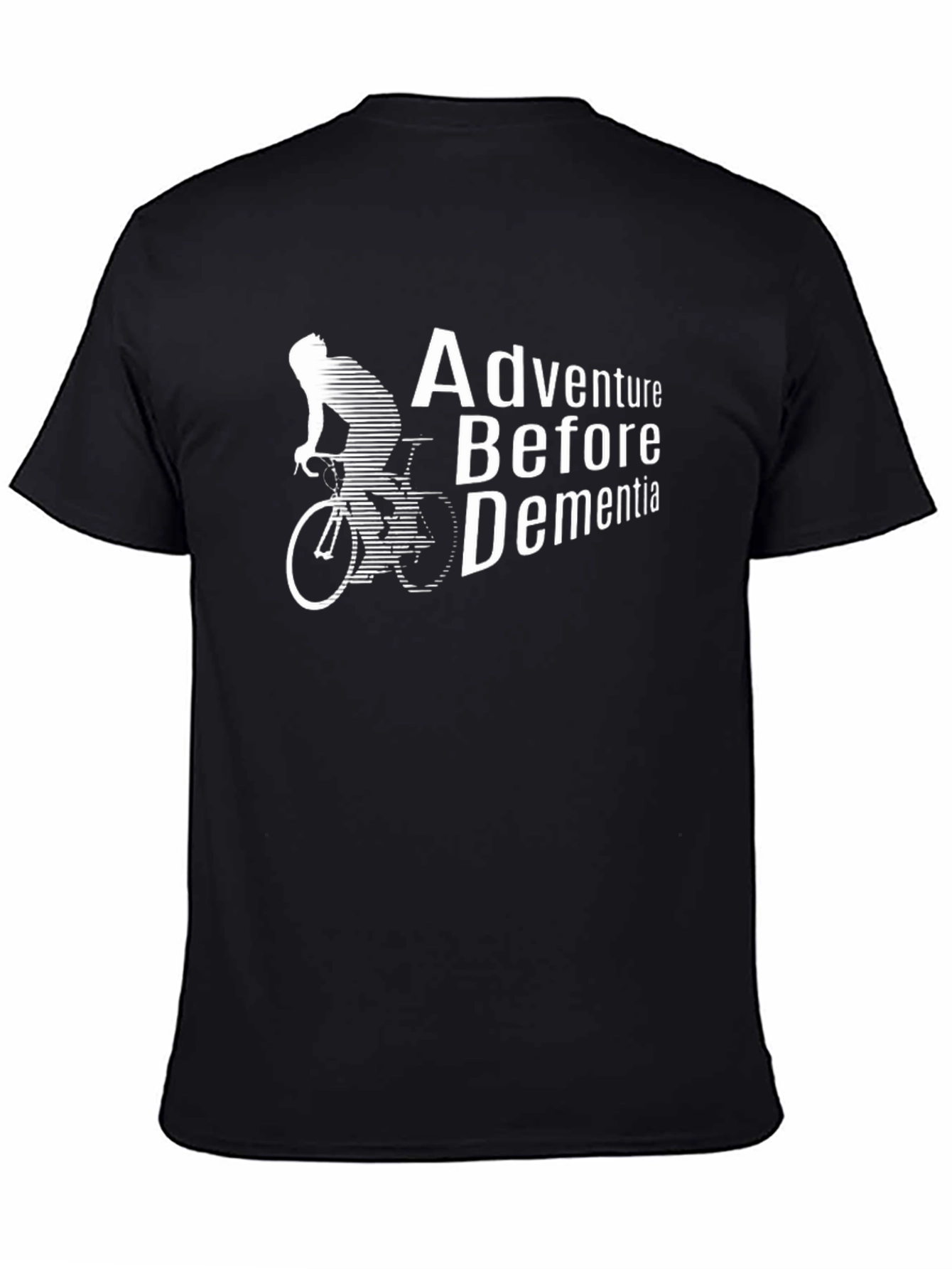 Adventure Before Dementia T-Shirt - Cycling Design