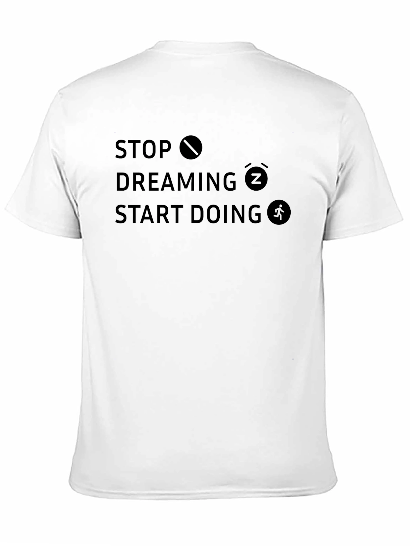 Motivational Stop Dreaming Start Doing Black T-Shirt