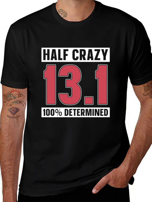 Half Crazy 13.1 Determined Black T-Shirt