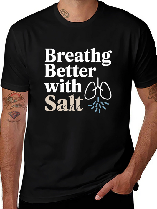 Breathing Better With Salt Black T-Shirt