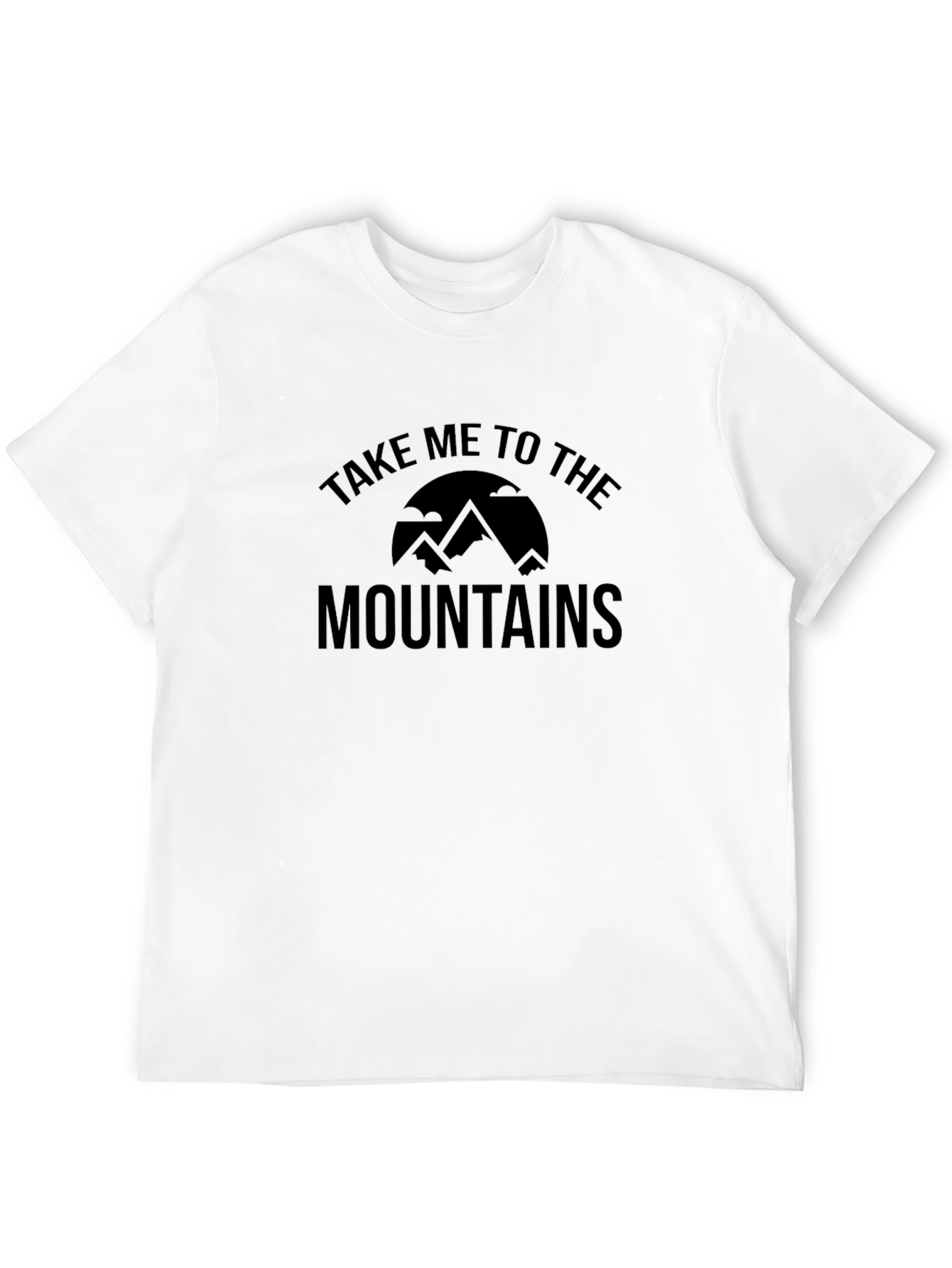 Take Me to the Mountains T-Shirt