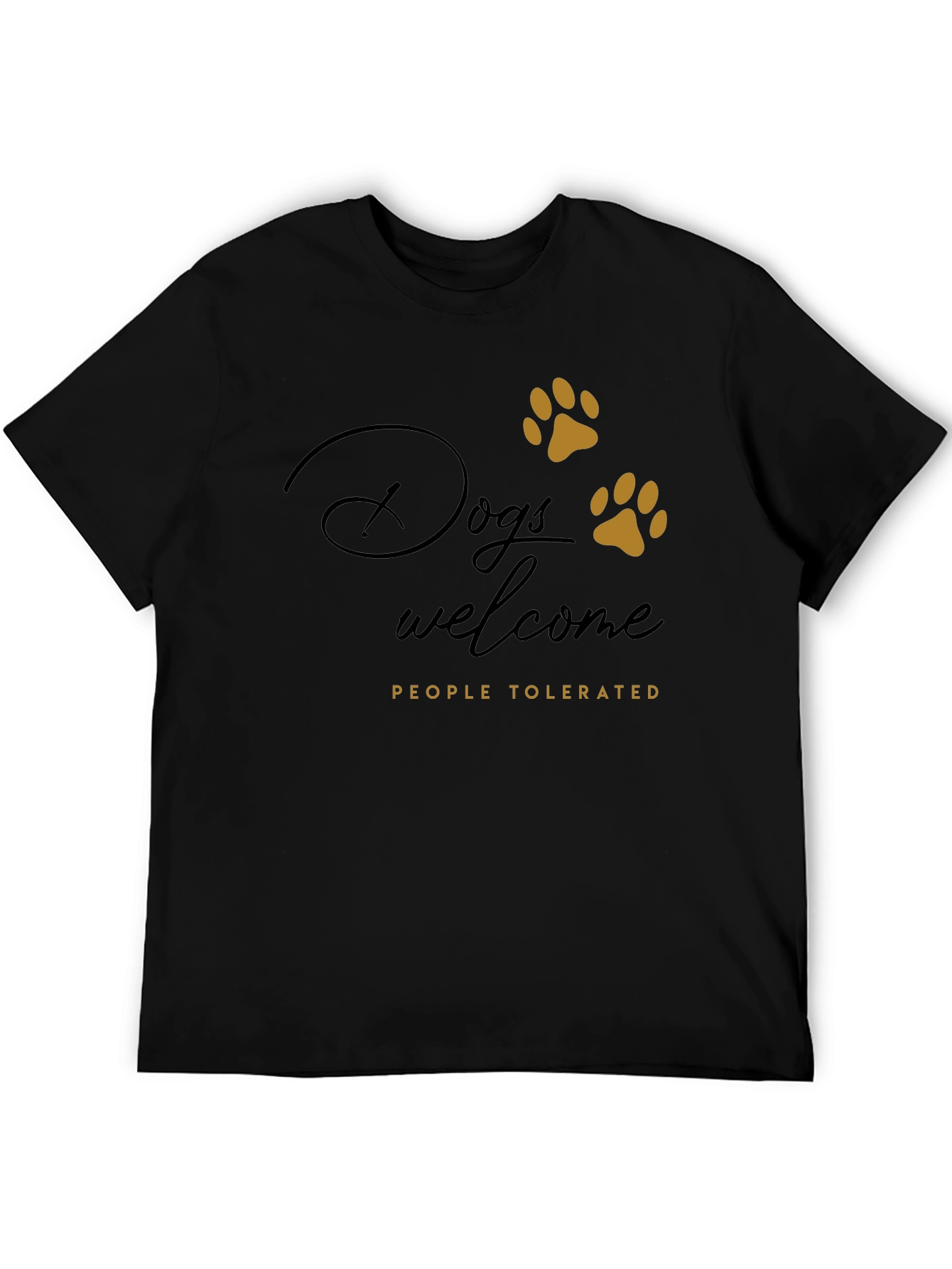 Dogs Welcome Tee - Funny Dog Lover Shirt