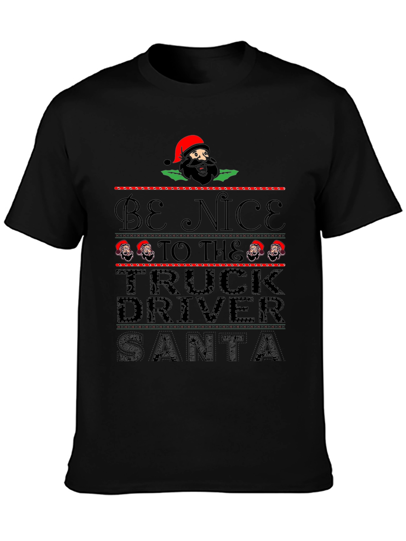 Be Nice to the Truck Driver Santa Black T-Shirt