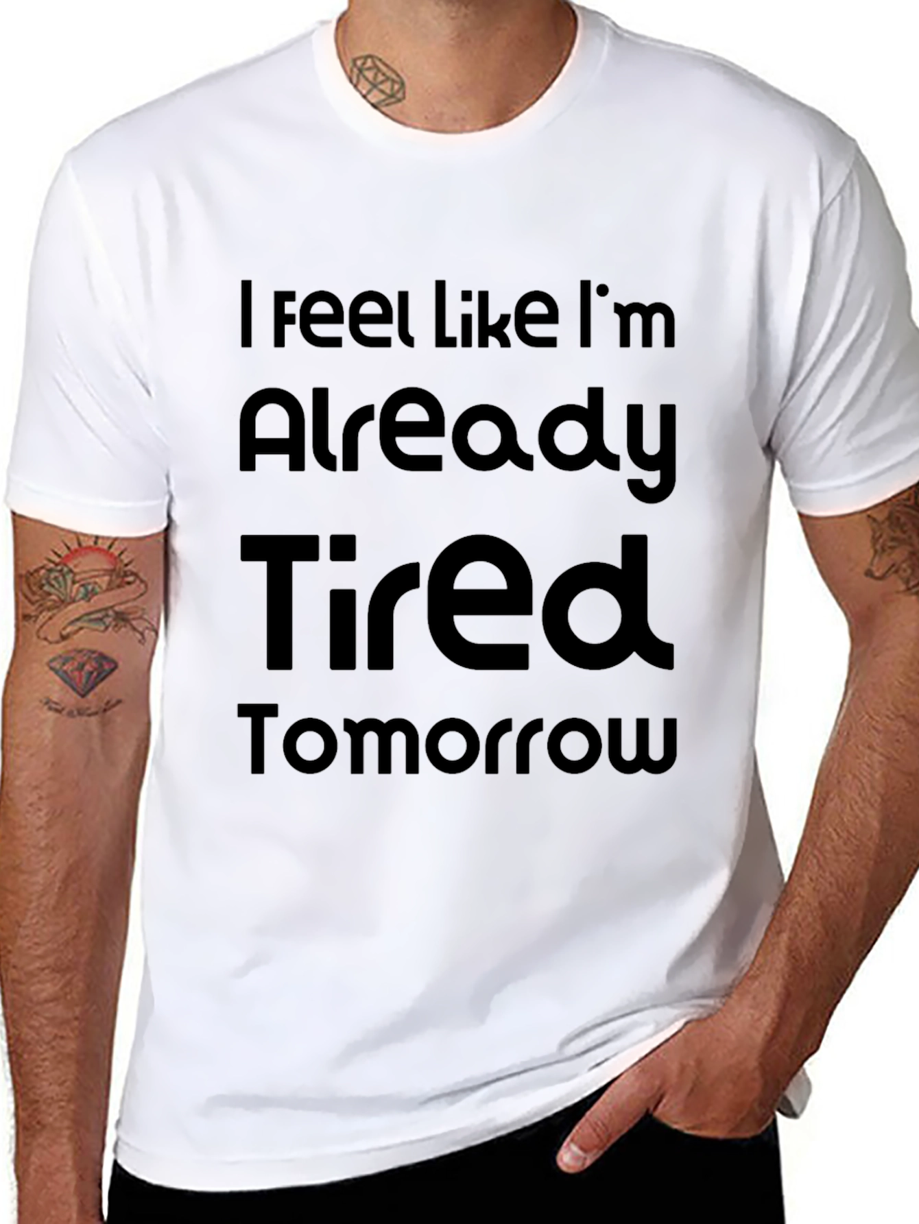 Funny Tired Tomorrow Graphic T-Shirt