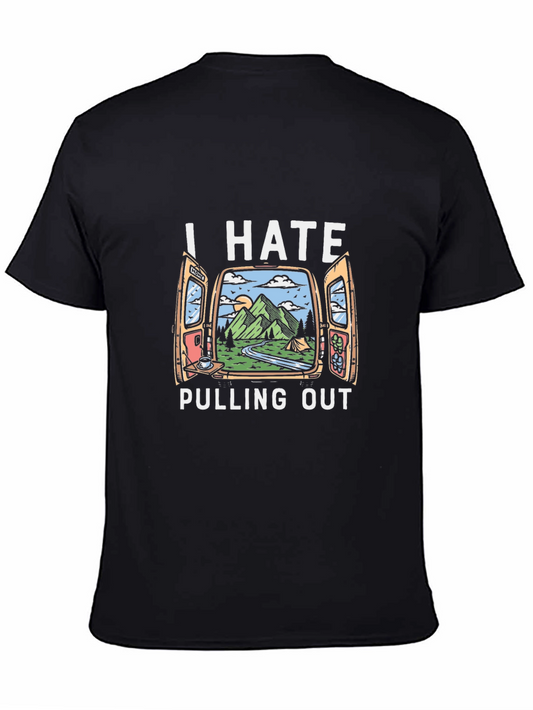 I Hate Pulling Out Camping T-Shirt