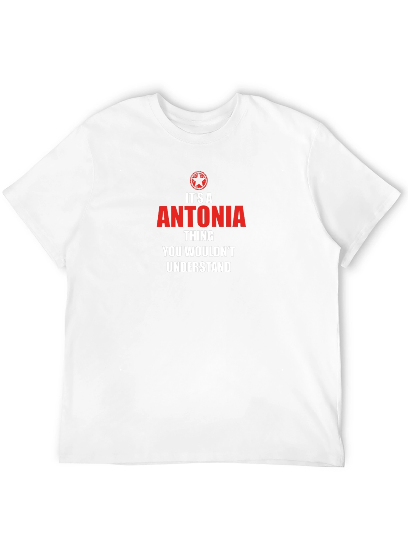 Its a Antonia Thing - Unisex Graphic T-Shirt