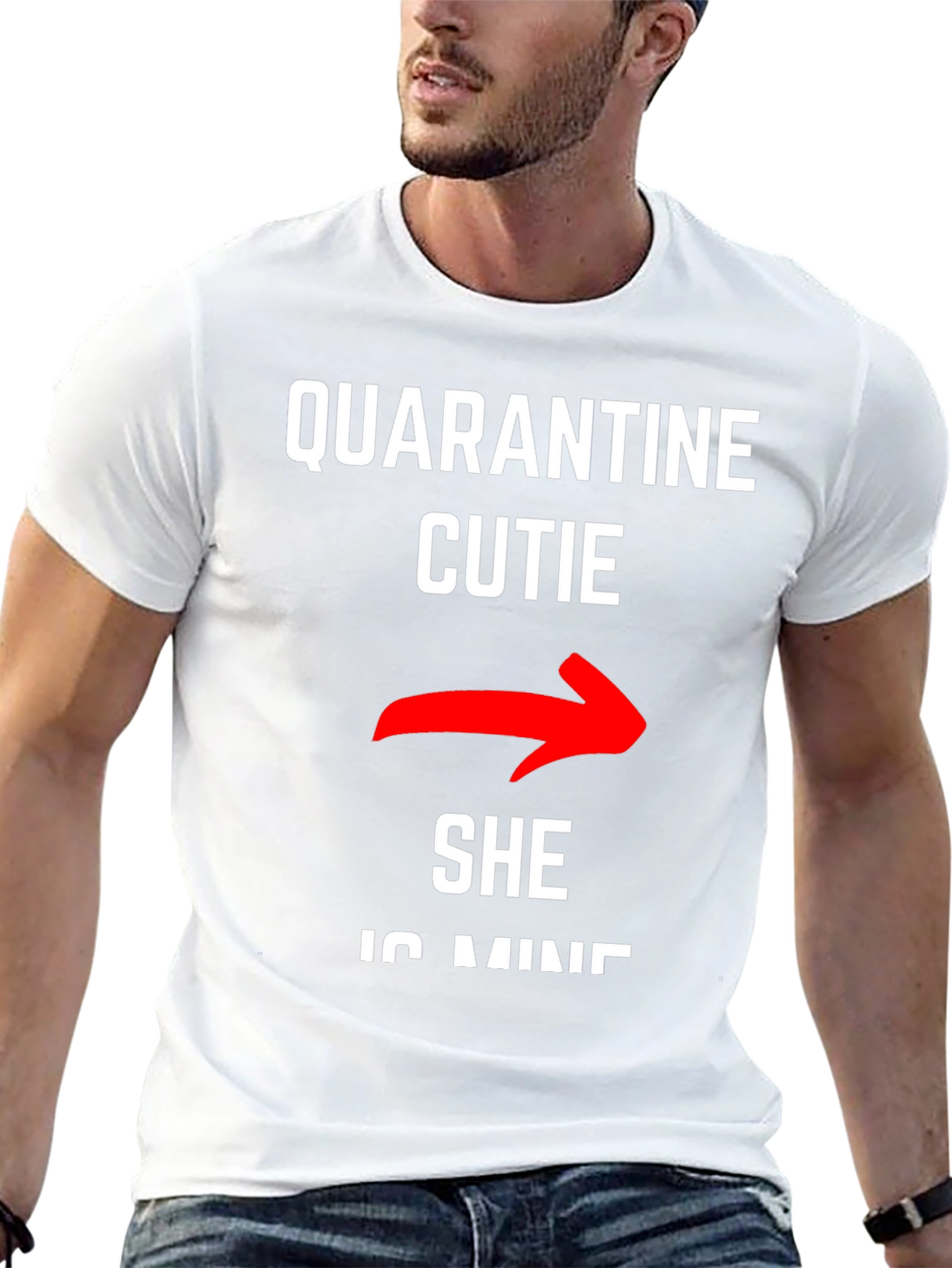 Quarantine Cutie - She is Mine T-Shirt