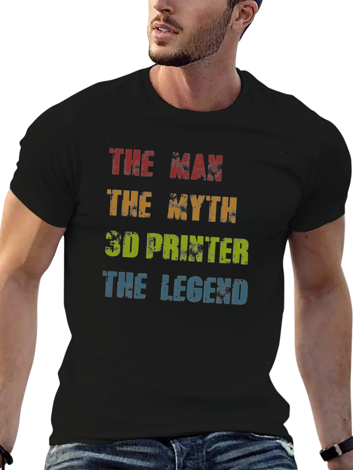 3D Printer Legend T-Shirt: Man Myth Legend