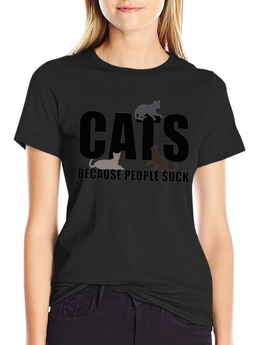Cats Because People Suck T-Shirt