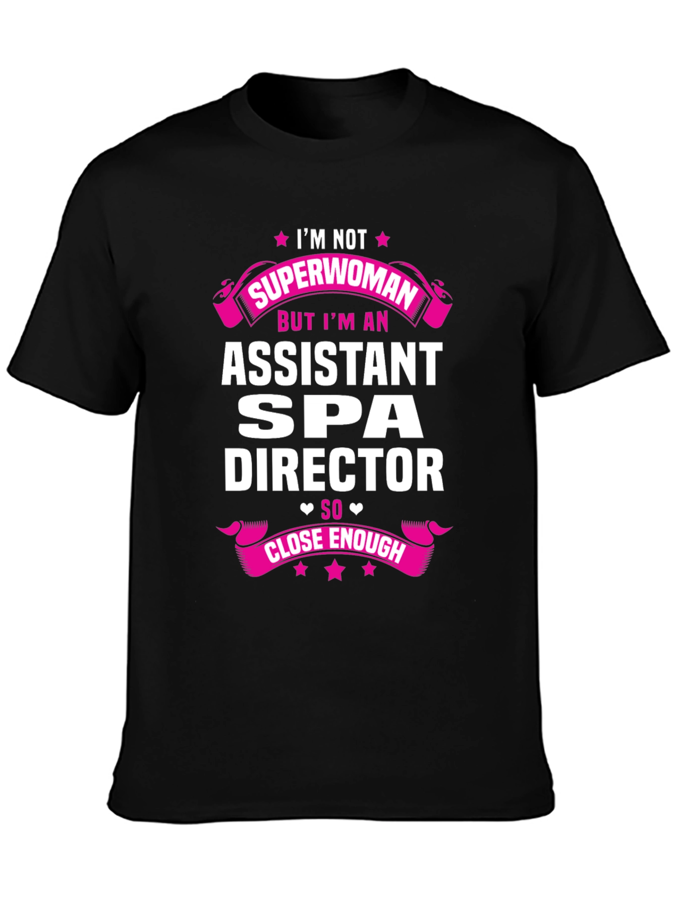 Assistant Spa Director Superwoman T-Shirt
