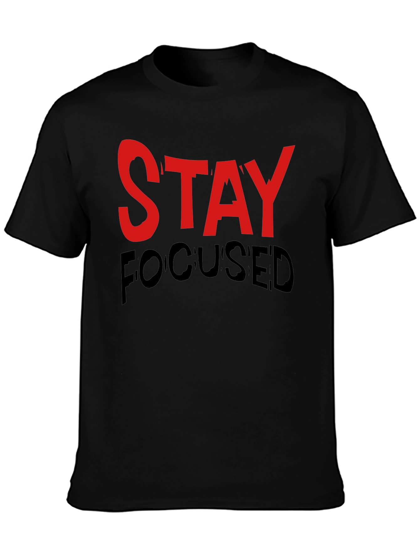Stay Focused Graphic Print Black T-Shirt