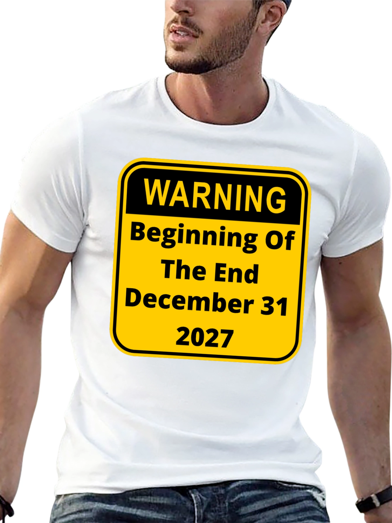 Warning Beginning of The End December 31 2027 Tee