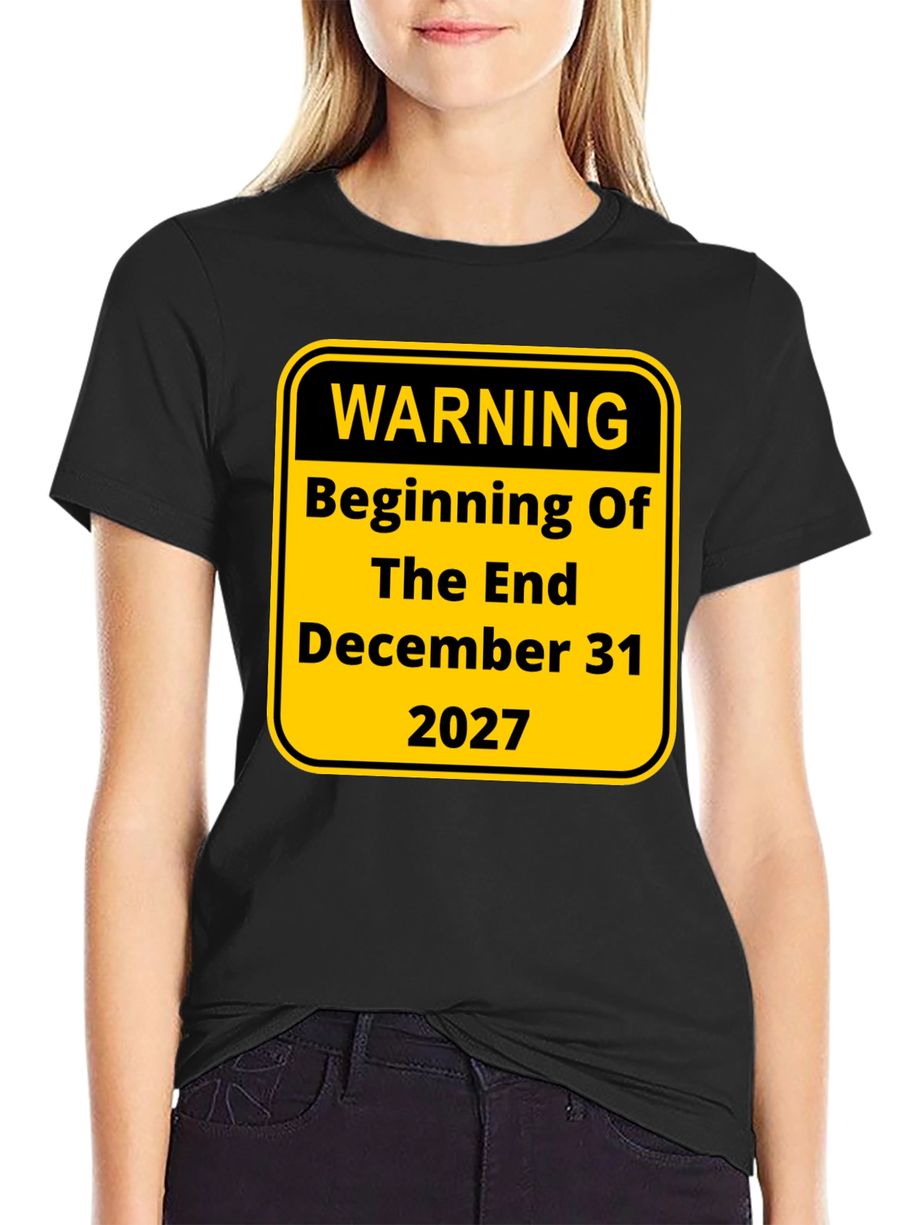 Warning Beginning of The End December 31 2027 Tee