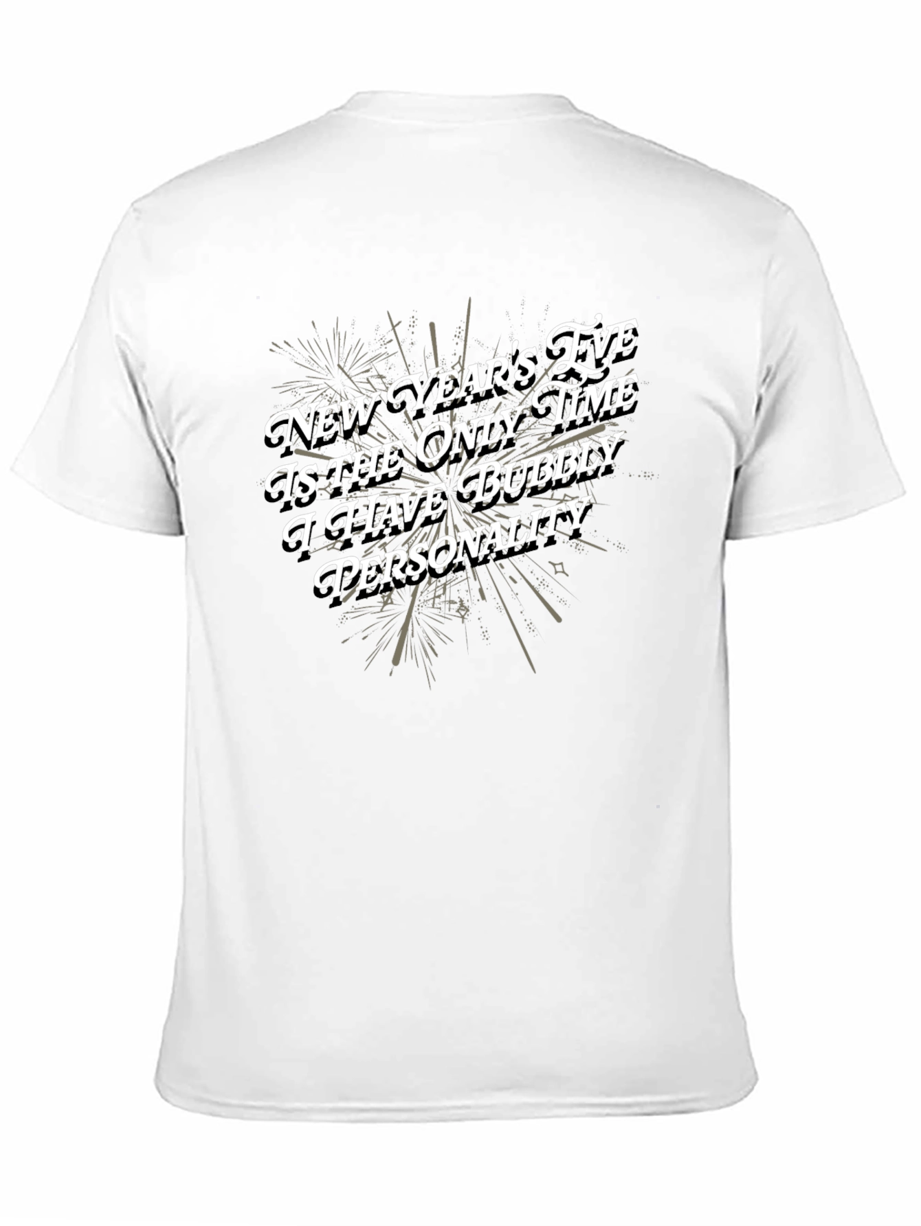 Bubbly Personality New Years Eve Graphic Tee