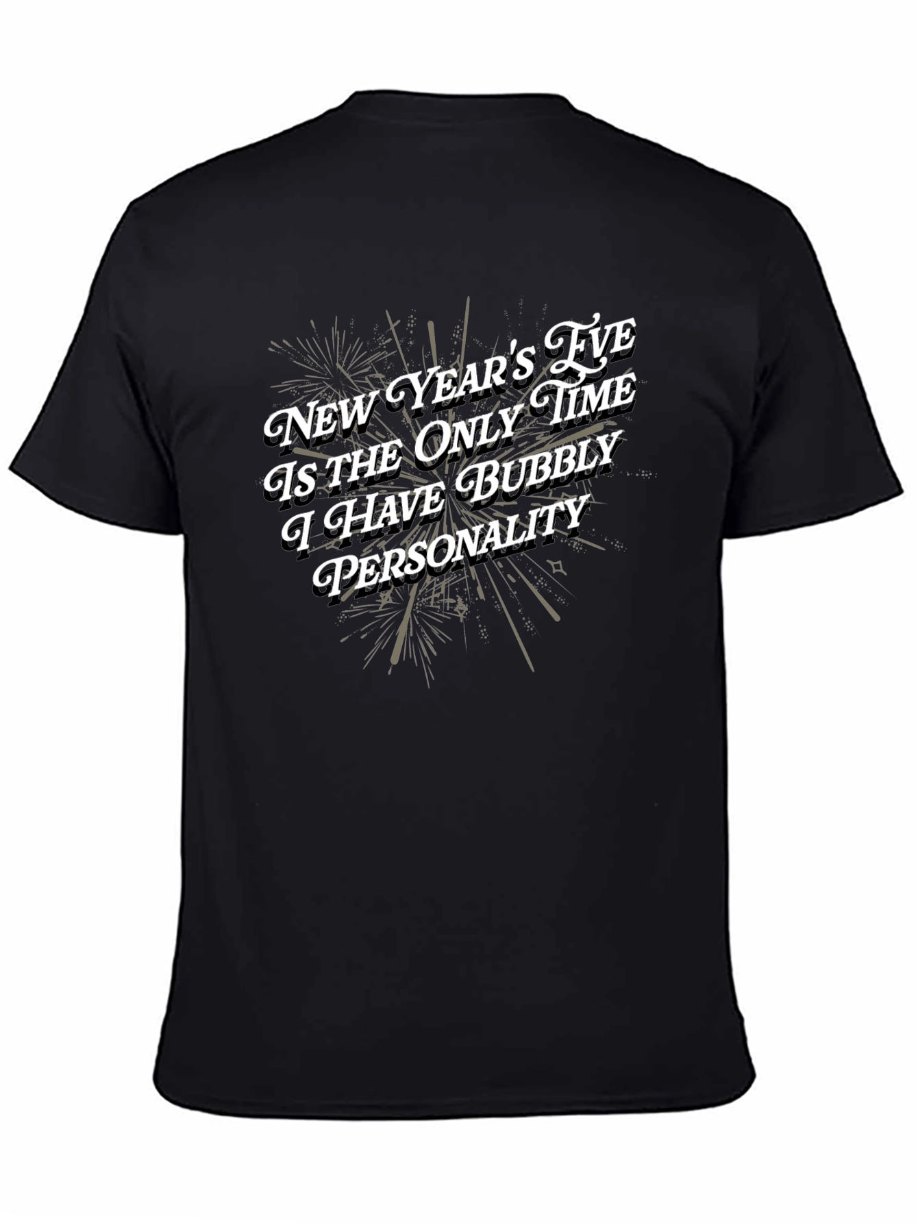 Bubbly Personality New Years Eve Graphic Tee