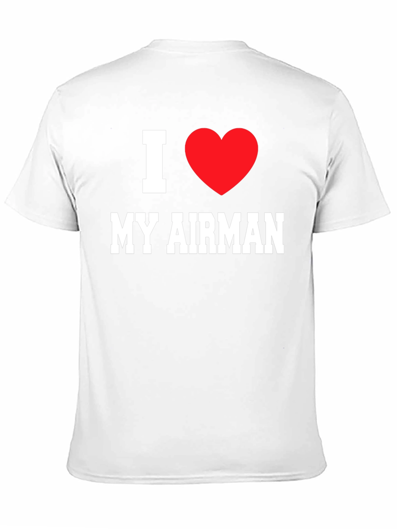 I Heart My Airman T-Shirt