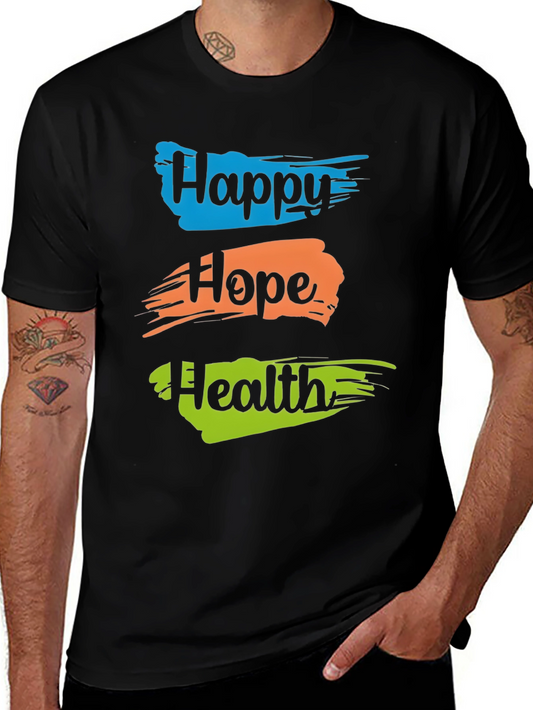 Happy Hope Health T-Shirt - Positive Vibes Tee