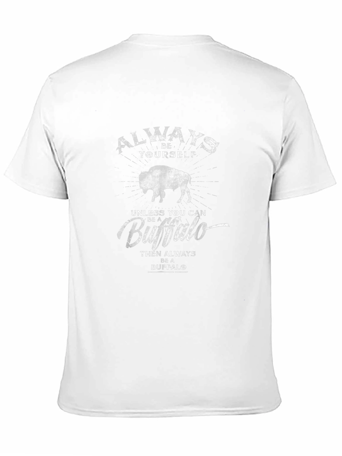Always Be Yourself Buffalo Graphic Tee