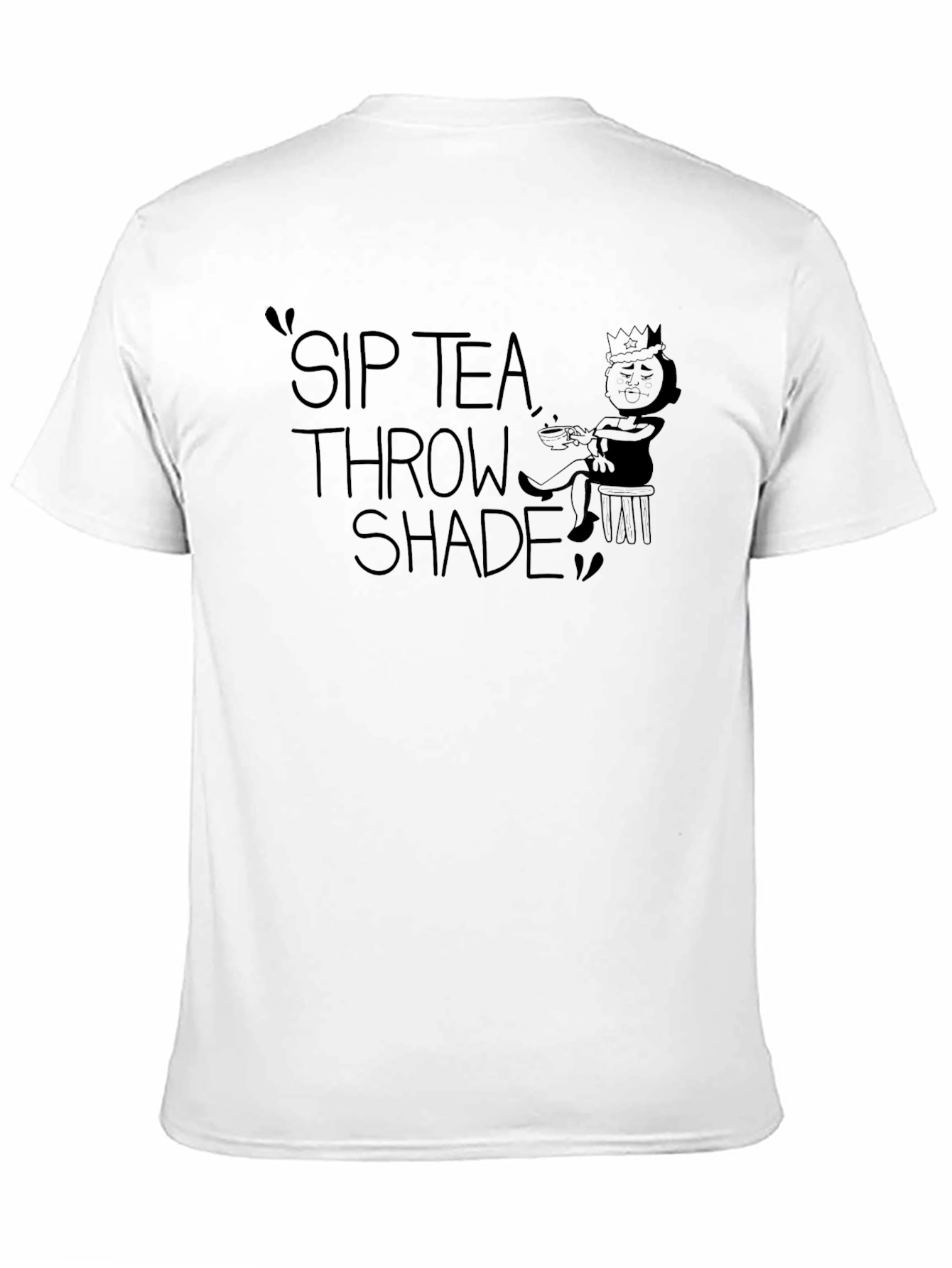 Sip Tea Throw Shade Graphic T-Shirt