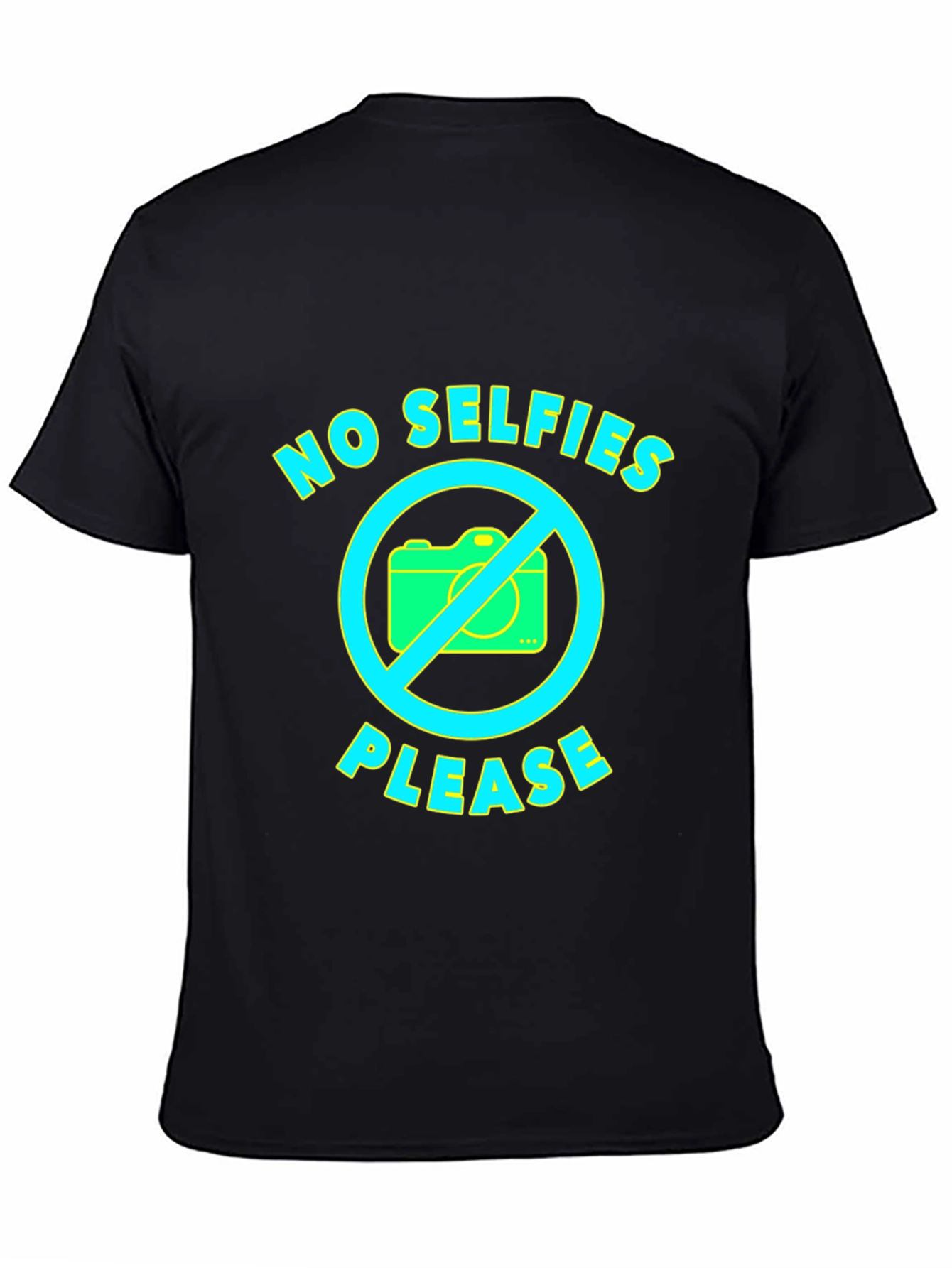 No Selfies Please Graphic Tee - Fun Novelty T-Shirt