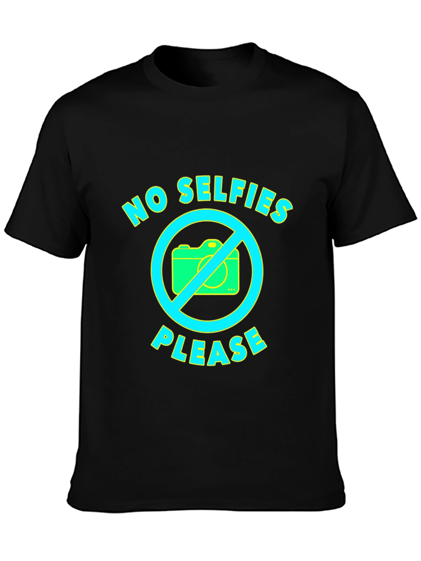 No Selfies Please Graphic Tee - Fun Novelty T-Shirt