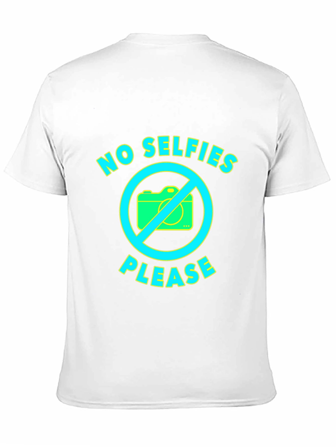 No Selfies Please Graphic Tee - Fun Novelty T-Shirt
