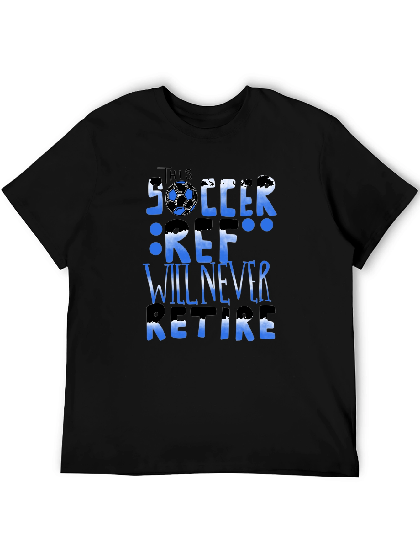 Soccer Ref T-Shirt - Will Never Retire