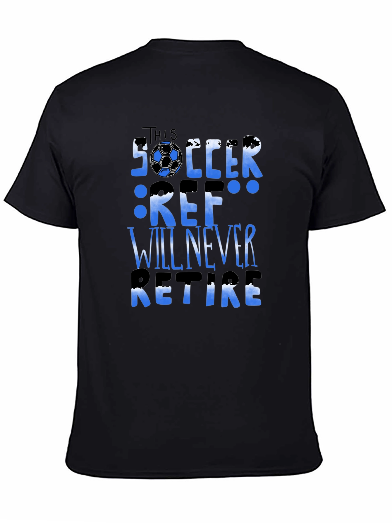 Soccer Ref T-Shirt - Will Never Retire