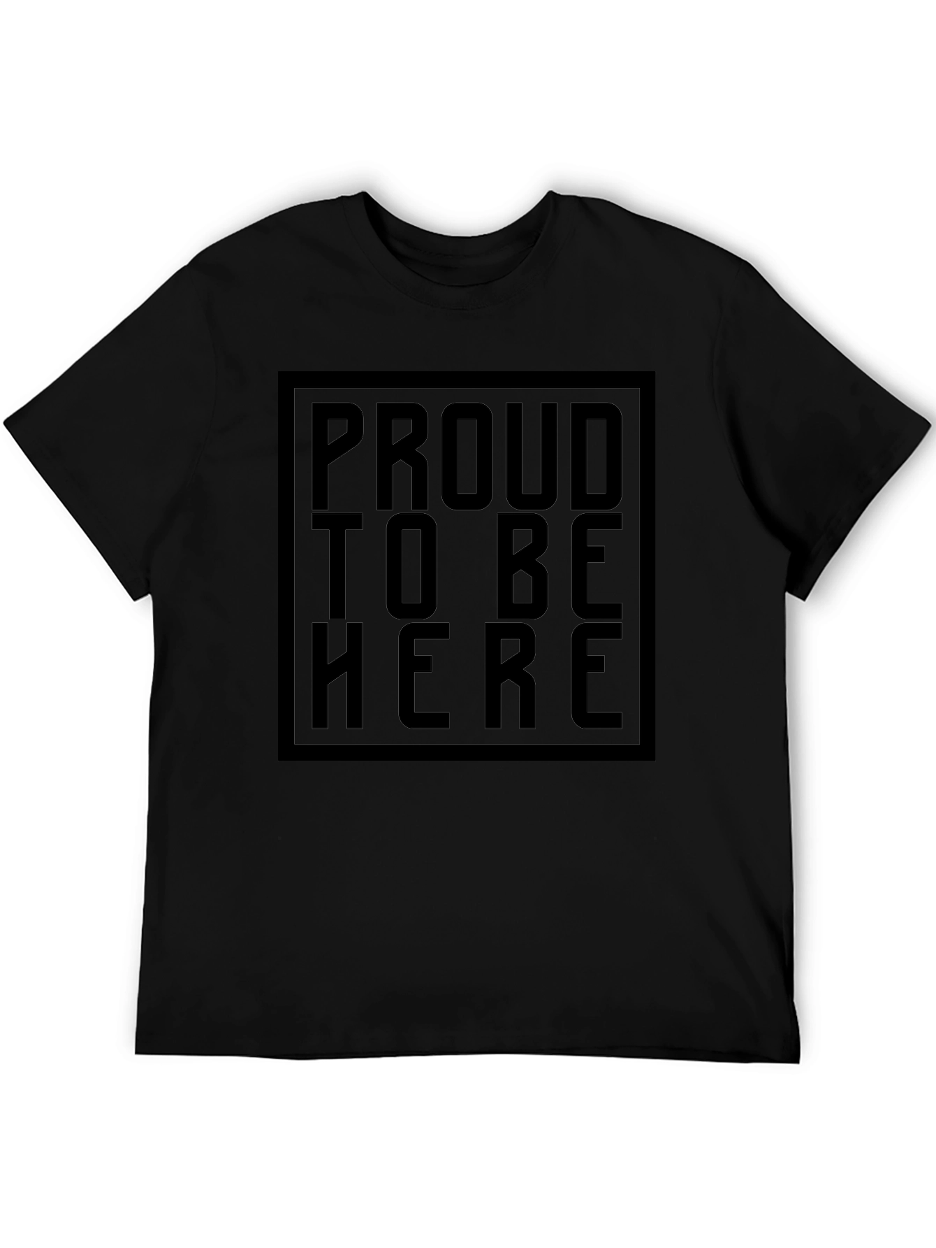 Proud To Be Here Black Graphic Tee