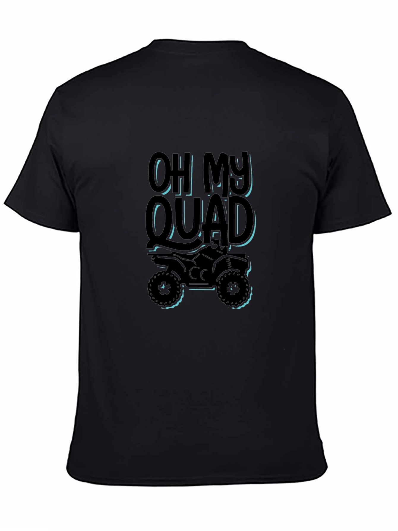 Oh My Quad Black T-Shirt - ATV Rider Gift