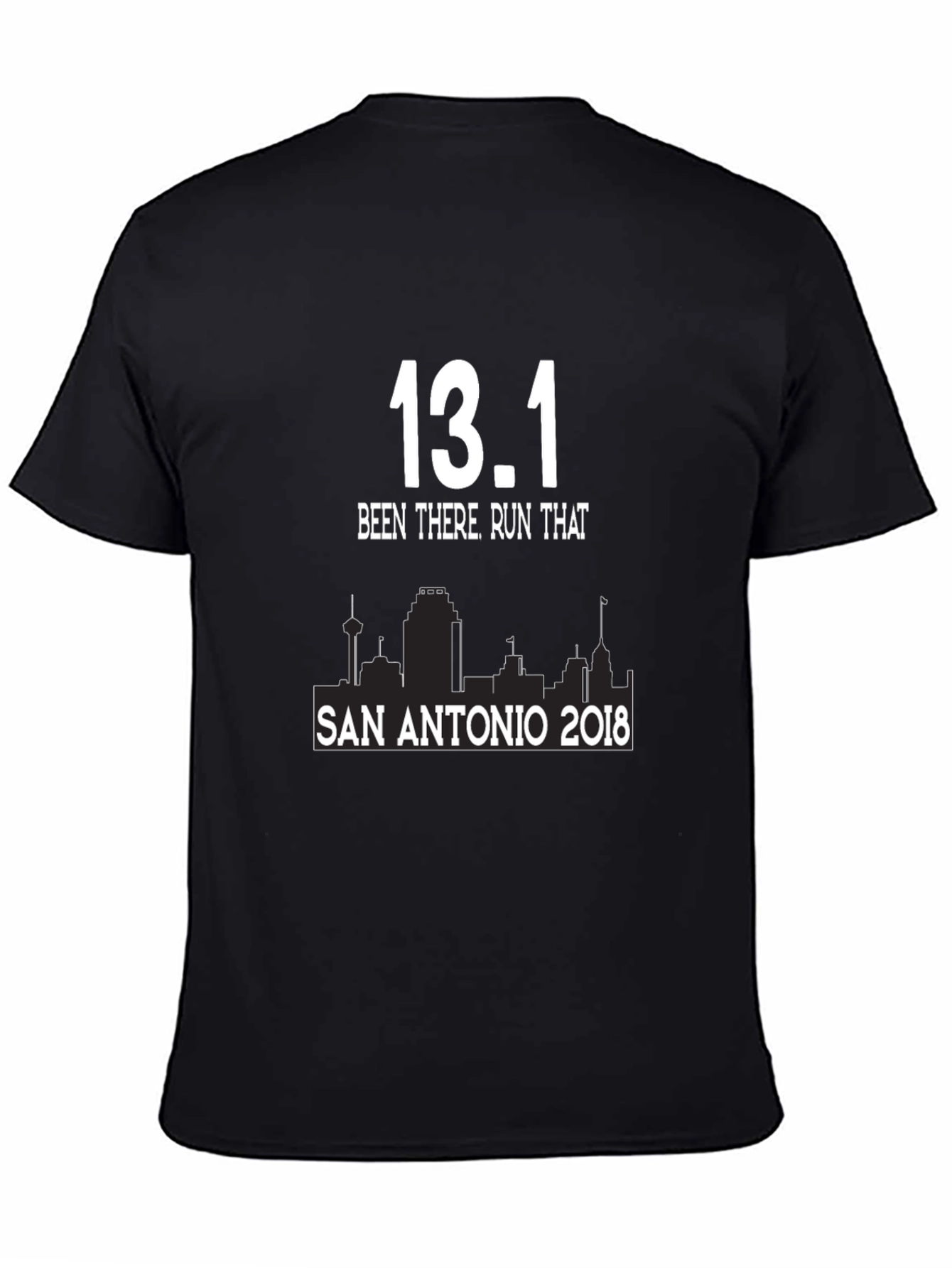13.1 Been There Run That San Antonio 2018 T-Shirt
