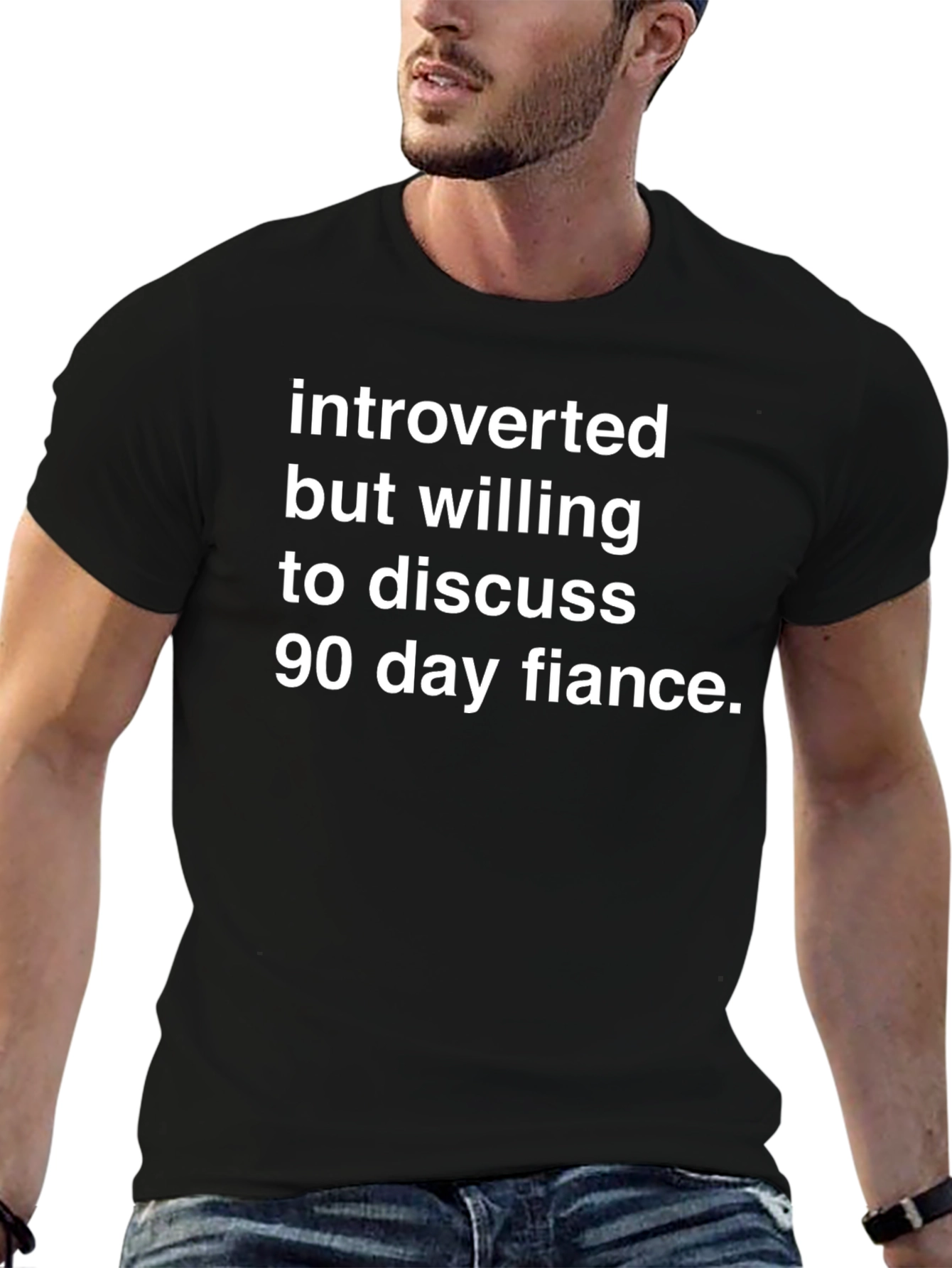 Introverted 90 Day Fiance T-Shirt