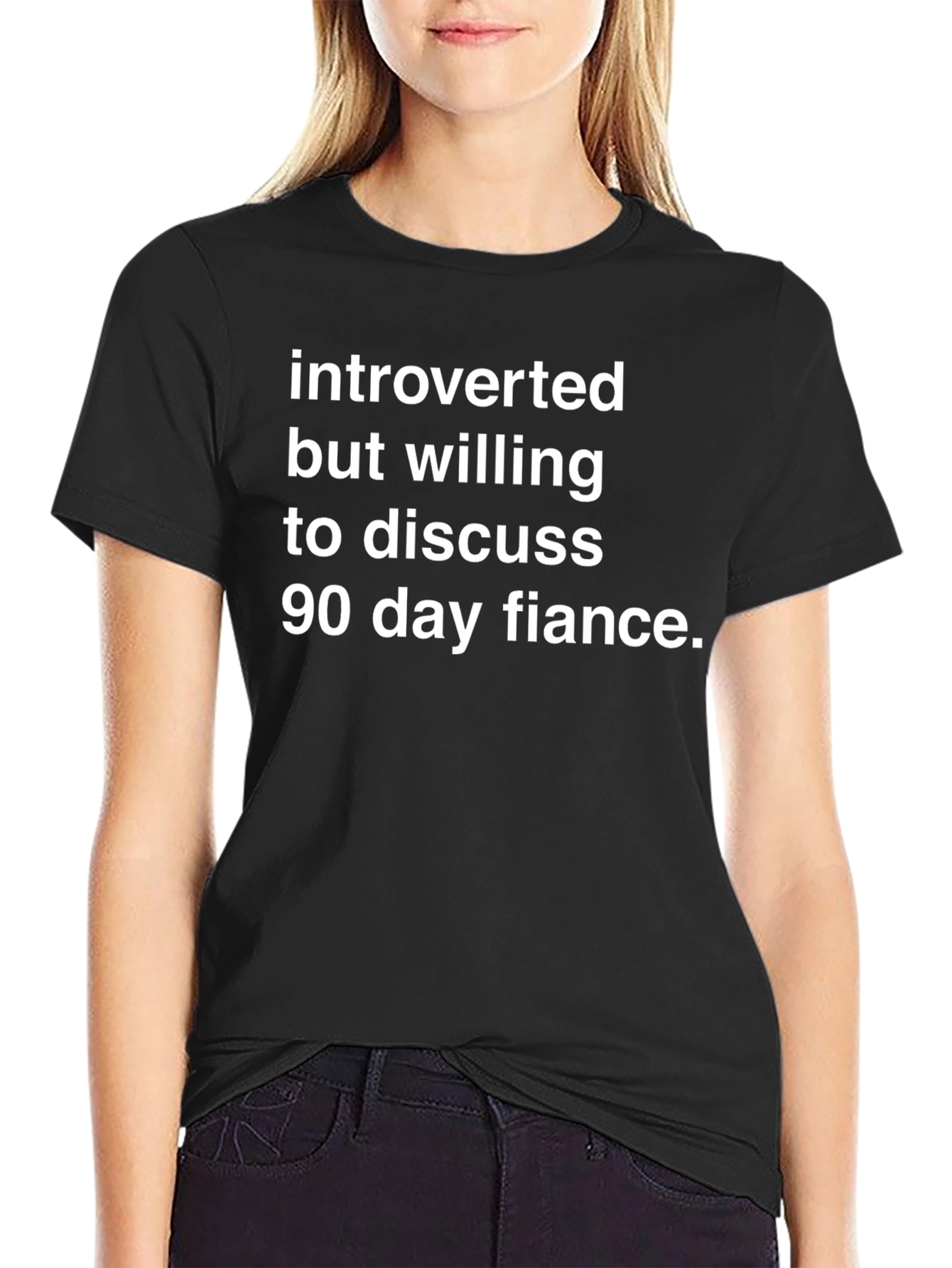 Introverted 90 Day Fiance T-Shirt