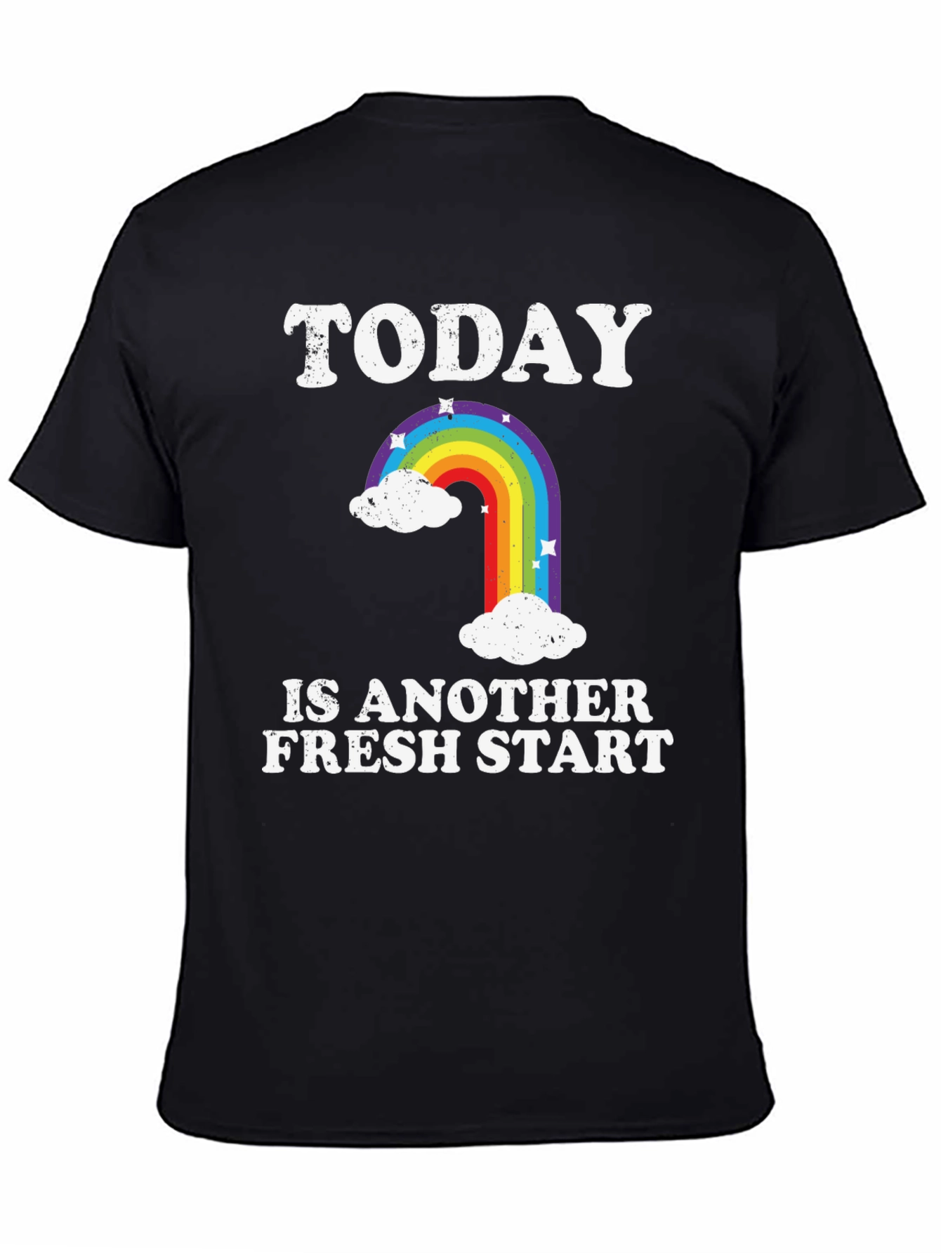 Today Is Another Fresh Start Rainbow Graphic T-Shirt