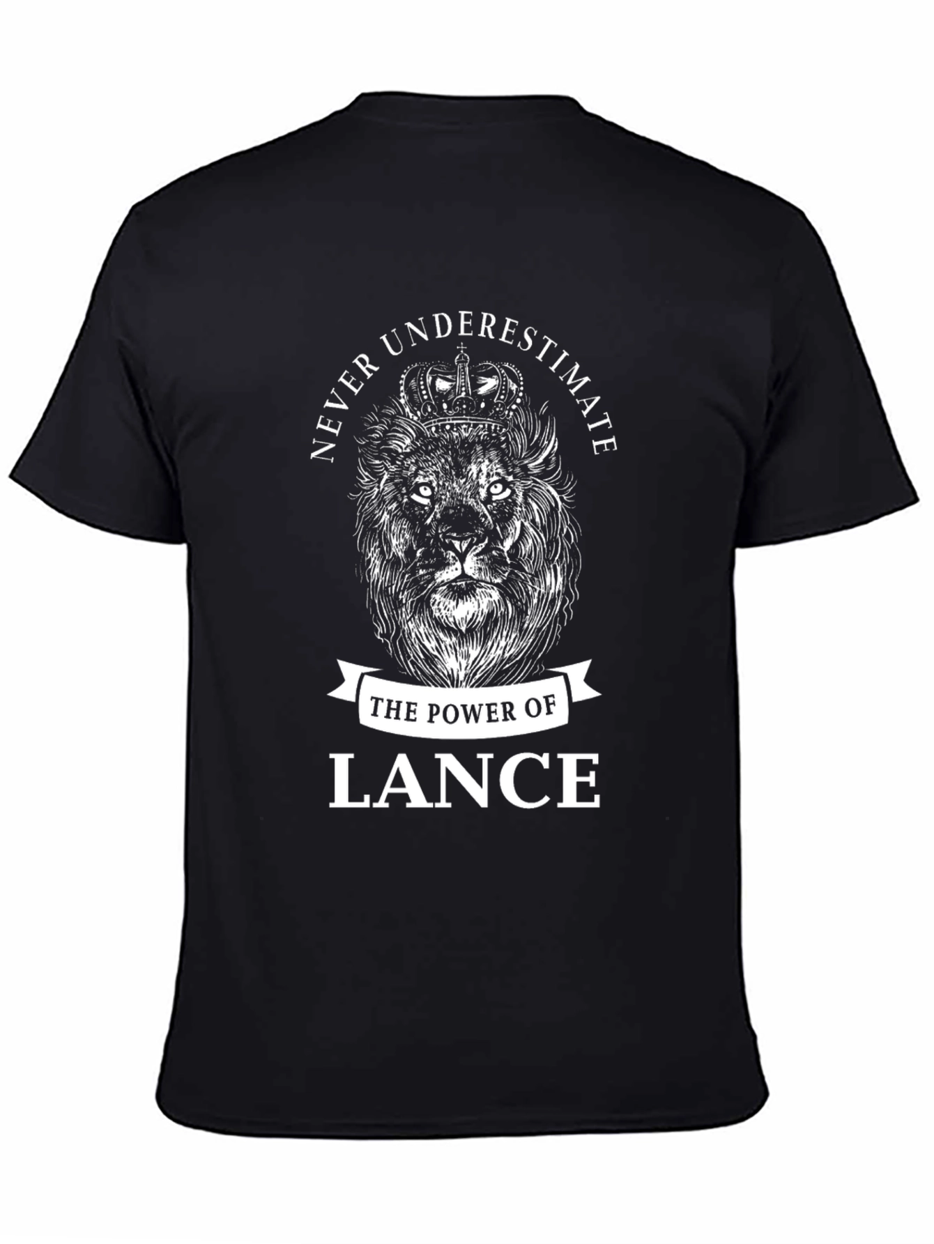 Never Underestimate Lance T-Shirt Lion Graphic Tee