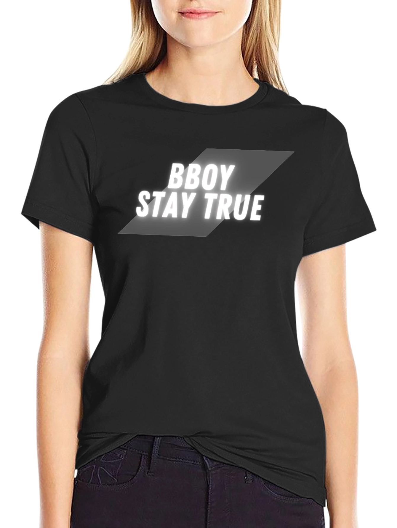 BBOY STAY TRUE Black T-Shirt