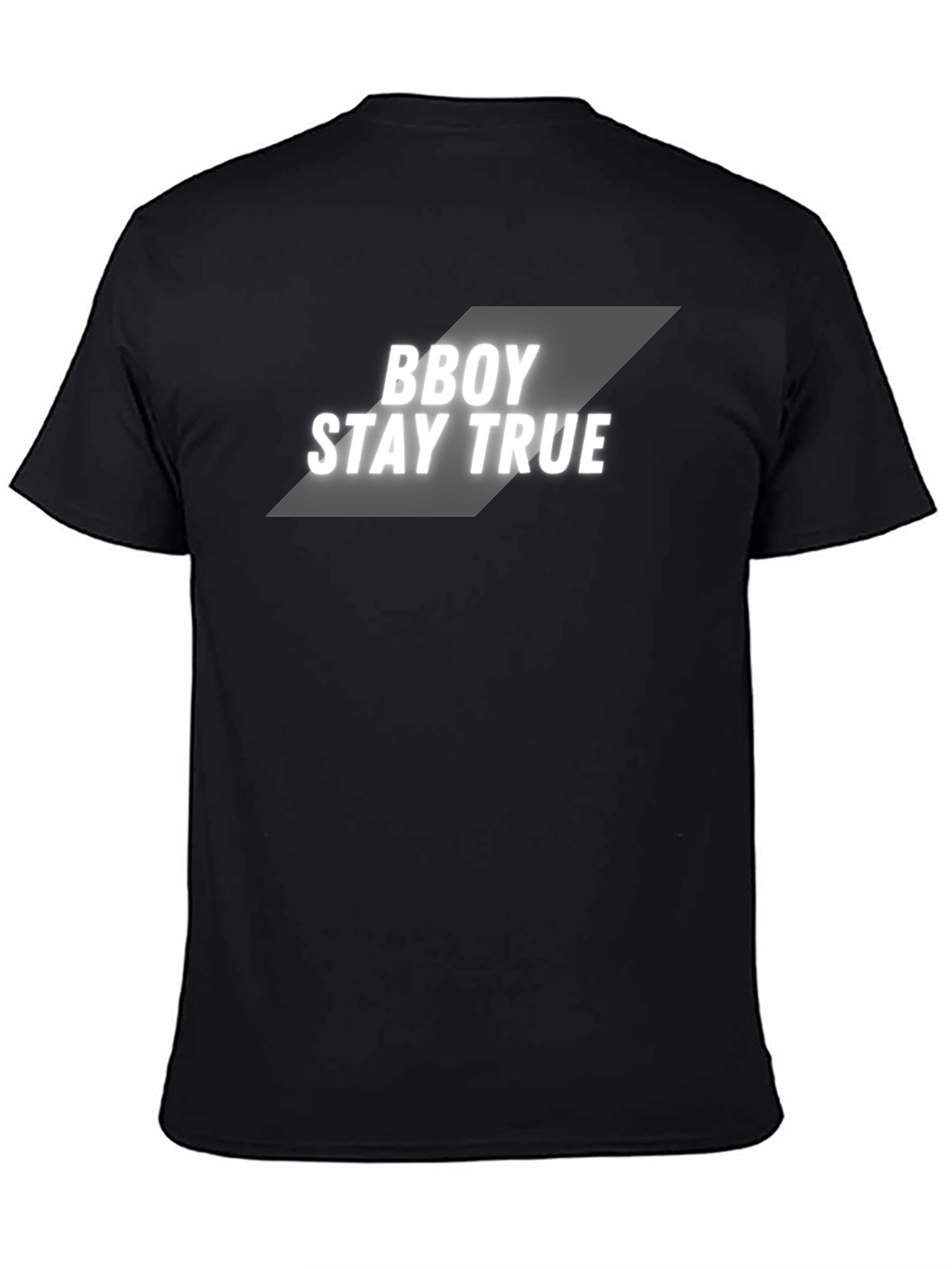 BBOY STAY TRUE Black T-Shirt