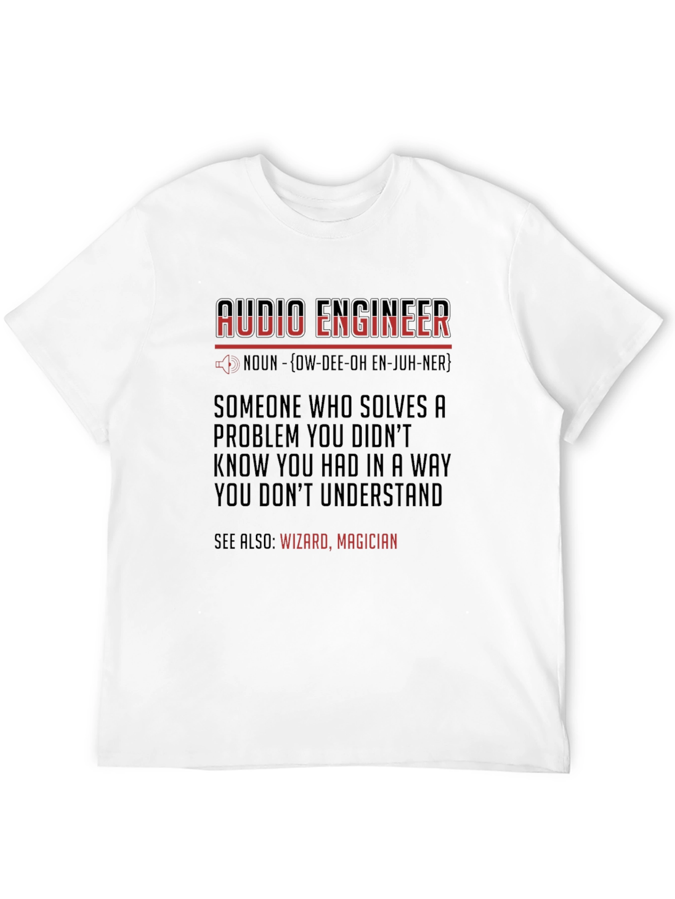 Audio Engineer Definition Graphic Tee