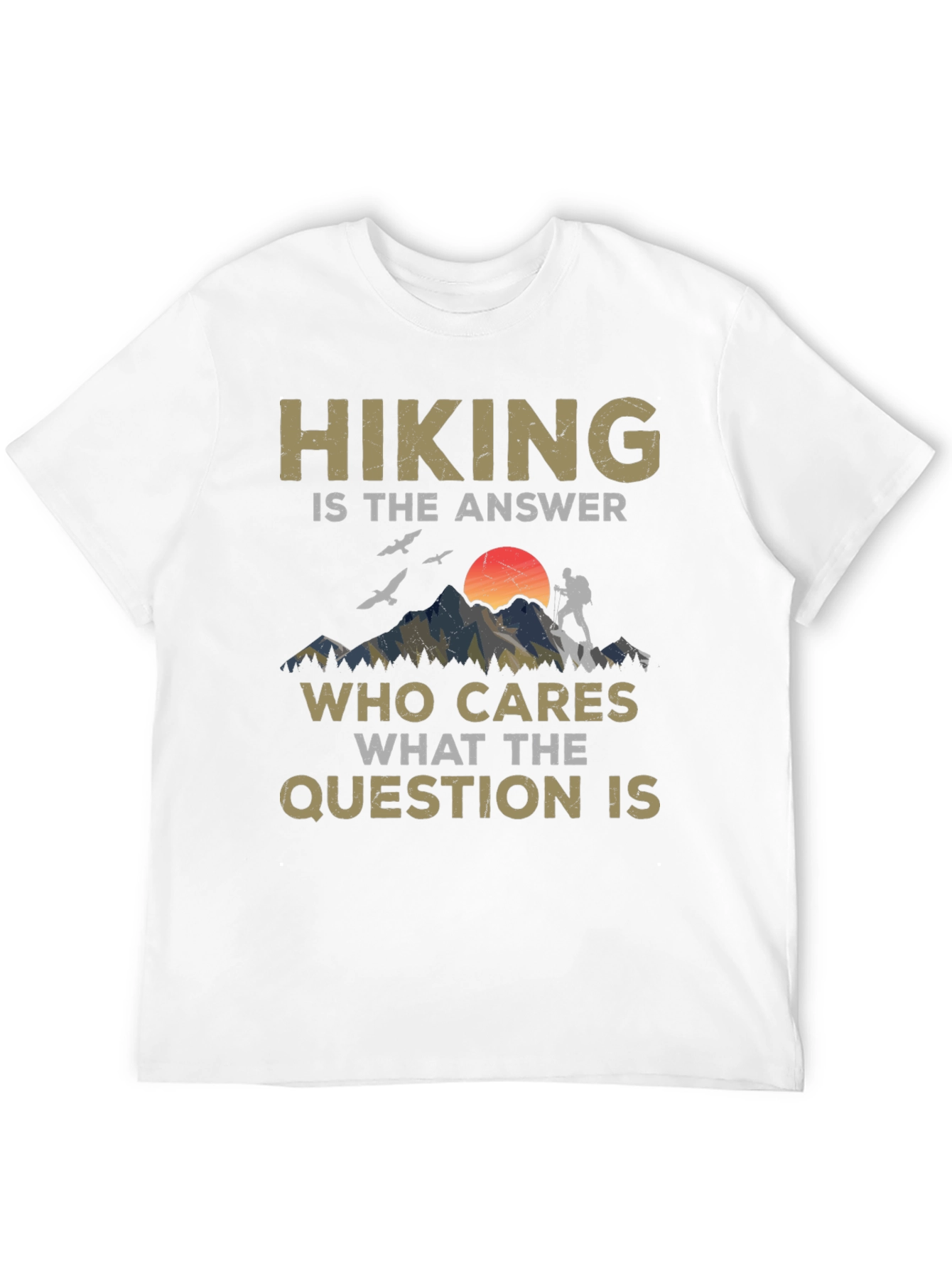 Hiking is the Answer Graphic Tee