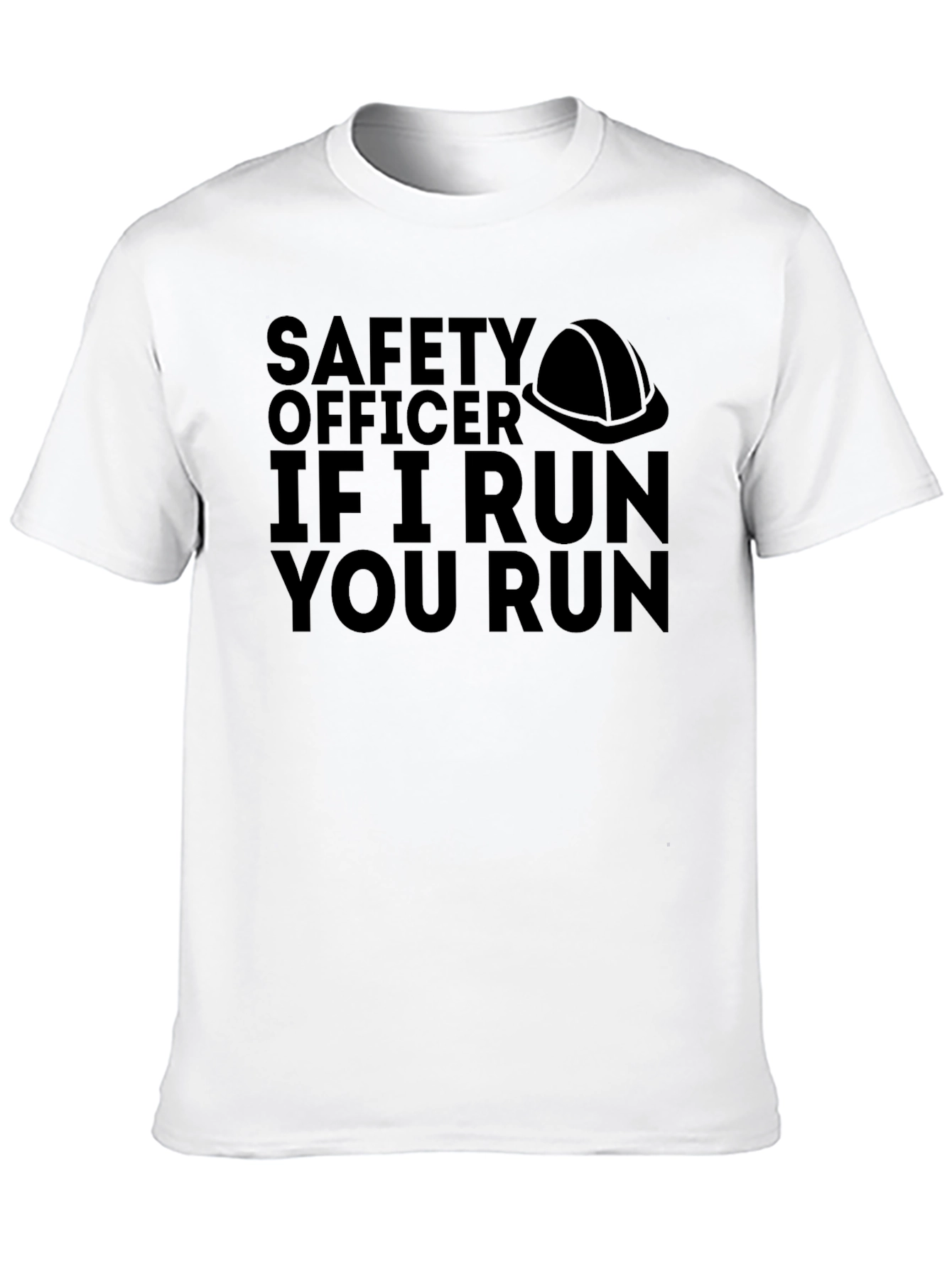 Safety Officer Funny T-Shirt Run