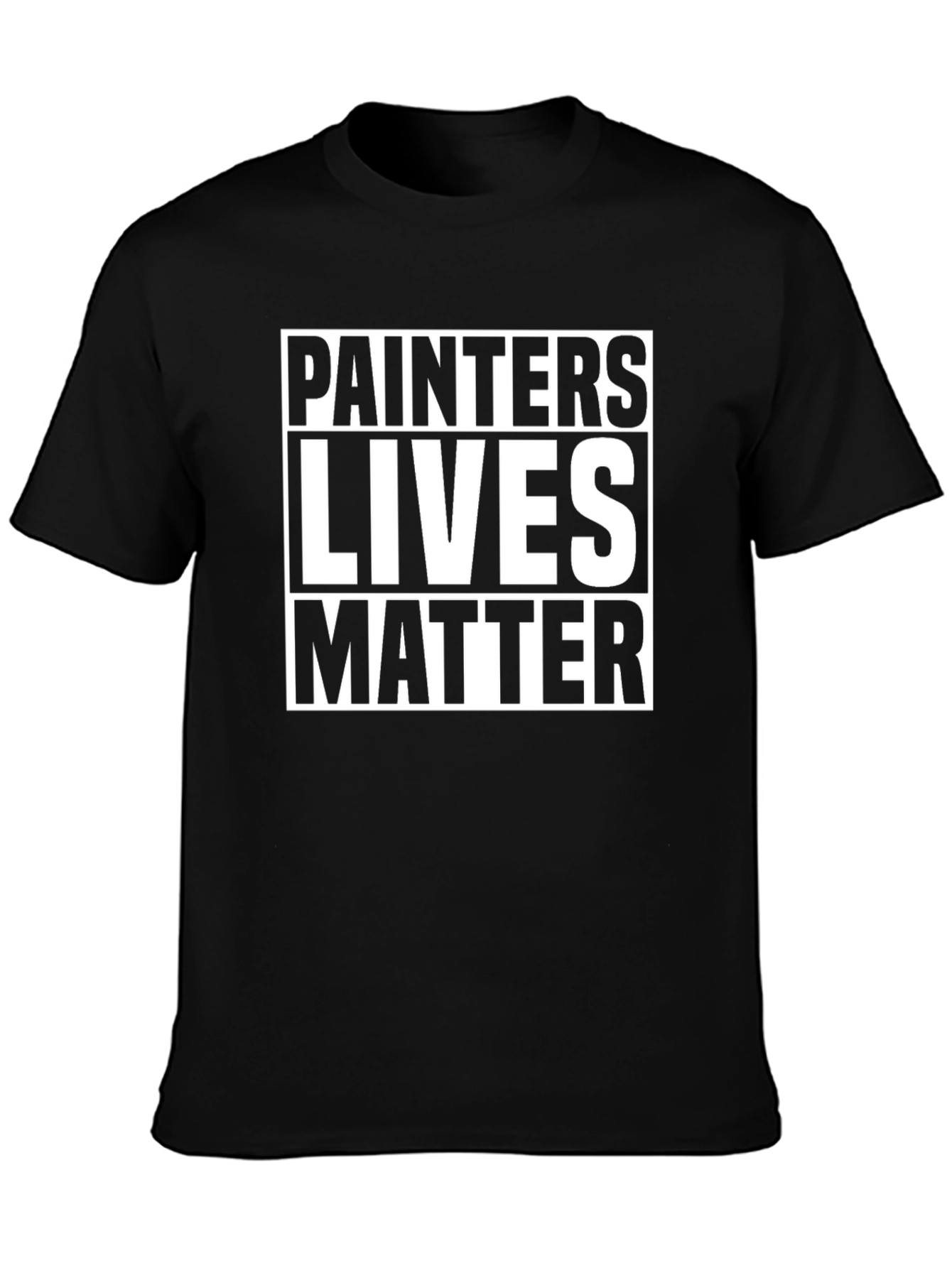 Painters Lives Matter Graphic T-Shirt - Black